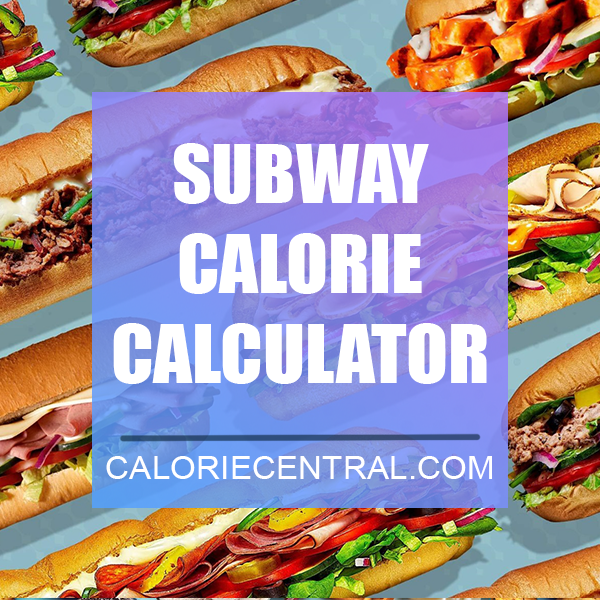 Subway calorie nutrition calculator